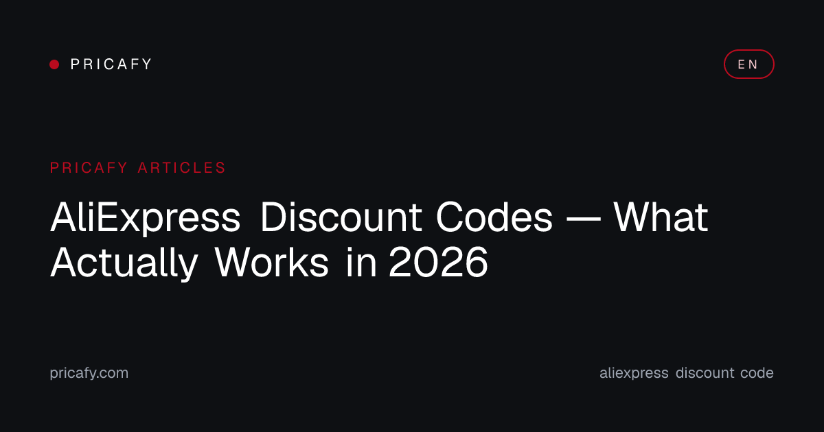 AliExpress Discount Codes — What Actually Works in 2026